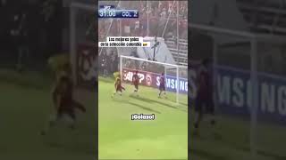 LOS MEJORES GOLES DE LA SELECCIÓN COLOMBIA PARTE 2 🇨🇴 colombia futbol [upl. by Buyer]