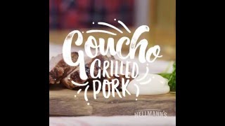 Hellmanns amp DJ BBQ Gaucho Grilled Pork Recipe grilltopia [upl. by Bobbie]