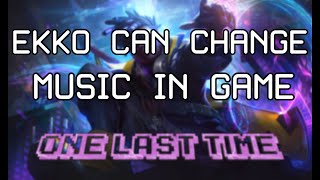 True Damage Ekko Can Change Music With His Abilities In Game [upl. by Eentrok]