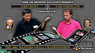 9Ball  EFREN REYES vs EARL STRICKLAND  2001 Masters 9Ball Championship  Hot Seat Match [upl. by Ezalb]