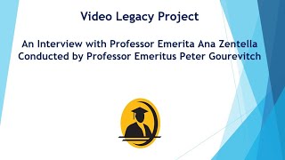 An Interview with Professor Emerita Ana Zentella  UCSD Emeriti Association Video Legacy Project [upl. by Aleihs]