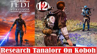 Star Wars Jedi Survivor  Research Tanalorr On Koboh [upl. by Redvers]