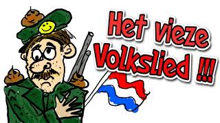 LIEDJES  HUMOR  HET VIEZE VOLKSLIED VAN NEDERLAND ALLEMAAL OEFENEN Nederlands volkslied [upl. by Ynnot]