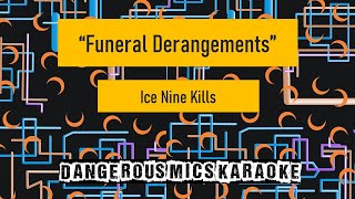 Funeral Derangements  Ice Nine Kills Karaoke Instrumental [upl. by Marmion]