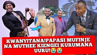 KWANYITANA MUTHEE KIENGEI NA PAPASI MUFENJE KURUMANA CIUGO NDURU😭 WHATS GOING ON [upl. by Flinn]