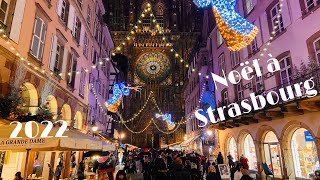 Noël à Strasbourg 2022 Marché de Noël de Strasbourg [upl. by Grand]