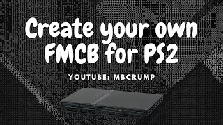 How to create a FreeMCBoot card FMCB with FreeDVDBoot or another FMCB memory card for PS2 [upl. by Reehsab]