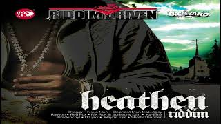 Heathen Riddim MIX 2007  Shaggy  Ninja Man  Shelly Thunder  Wayne Fire  Elephant Man [upl. by Seleta]