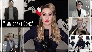 “Immigrant Song” Led Zeppelin 1940s Swing Cover by Robyn Adele Anderson [upl. by Nimocks]