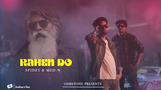 RAHEN DO  SPIDEY  MADN  GEMSTONE  PRESENJIT GAUTAM  HIP HOP GANGSTER SONG  Official Video [upl. by Zellner980]