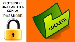 Come mettere la password ad una cartella [upl. by Alda]