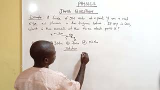 Jamb Question on Problem involving Moment of a Force SS3 [upl. by Aivatal]