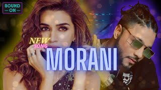 MORANI NEW PARTY SONG❤️ PARTY SONG 2024 ❤️ Bollywood Party Song 2024 ❤️ Hindi Songs  DJ Party [upl. by Madaih]