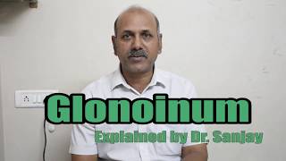 Glonoinum Explained by Dr Sanjay [upl. by Kate804]