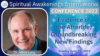 Evidence of the Afterlife Groundbreaking NearDeath Experience FindingsDr Jeffrey Long MD [upl. by Dustie]