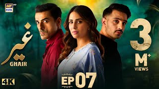 Ghair Episode 7  11 October 2024 Eng Sub  Ushna Shah  Usama Khan  Adeel Hussain  ARY Digital [upl. by Kcirred462]