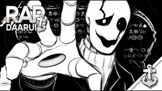 Rap do WD Gaster Undertale  Daarui [upl. by Atiluap]