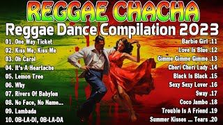 Top Reggae Dance 2023  CHA CHA DISCO ON THE ROAD 2023  Bagong Nonstop Cha Cha 2023 [upl. by Zeuqirdor]