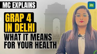 GRAP 4 in Delhi How the ‘Severe’ Air Quality Impacts Your Health and What You Need to Know [upl. by Suinotna]