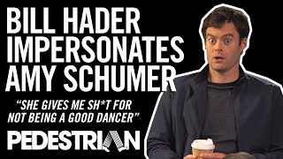 Bill Hader Impersonates Amy Schumer Dancing  PEDESTRIANTV [upl. by Bowyer]