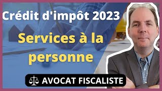 Crédit dimpôt 2023  Services à la Personne [upl. by Abbotson]