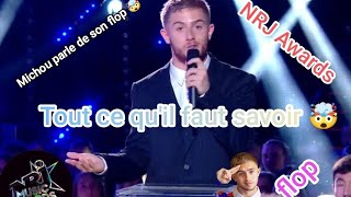 MICHOU parle de son flop au NRJ AWARDS tout ce quil faut savoir michou flop nrj awards [upl. by Bili173]