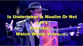 Undertaker is a muslim or not [upl. by Ettenad]