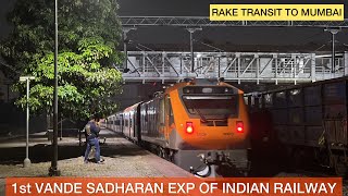 1st VANDE SADHARAN EXP TRANSIT TO MUMBAI SLEEPERS COACHES WITH PUSH PULL LOCO [upl. by Aloap]