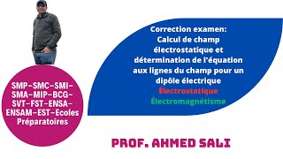 Détermination de champ électrique créé par un dipôle électrique et léquation aux lignes du champ [upl. by Mattie48]