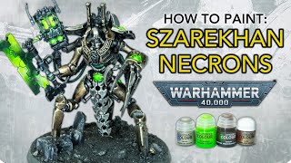 How to Paint Necrons Szarekhan ULTIMATE Guide  Warriors Scarabs amp Destroyers  Warhammer 40000 [upl. by Seravart]