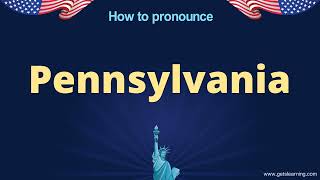 How to pronounce Pennsylvania in English correctly [upl. by Ynatsed]