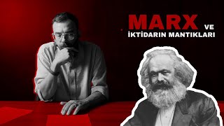 Marxın Dehası 2 İktidarın Mantıkları  Güney Çeğin ile Teorik Analizler [upl. by Hepsoj]