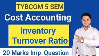 1 Inventory Turnover Ratio  Cost Accounting  TYBCOM 5 SEM  Stock Turnover Ratio Material Cost [upl. by Anelliw308]