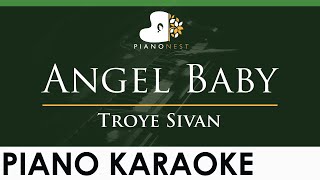 Troye Sivan  Angel Baby  LOWER Key Piano Karaoke Instrumental [upl. by Jessy]