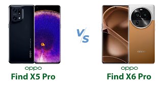 Oppo Find X5 Pro vs Oppo Find X6 Pro [upl. by Inafets]