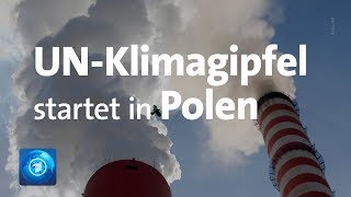 UNKlimagipfel startet im polnischen Kattowitz [upl. by Slater]