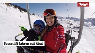 Sessellift fahren mit Kind Skiurlaub mit Kindern ⛷ [upl. by Adikam]