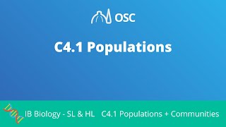 C41 Populations IB Biology SLHL [upl. by Ahsuatal]