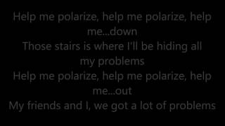 Twenty One Pilots  Polarize Lyrics [upl. by Lopez811]