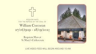 Requiem Mass for the repose of the soul of William Corcoran [upl. by Pierette]