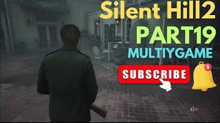 Silent Hill2 Part19 [upl. by Innad]