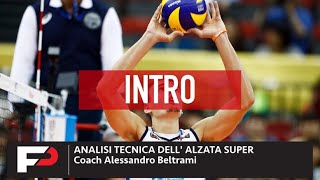 Analisi Tecnica dell Alzata super nella pallavolo moderna [upl. by Anaib]