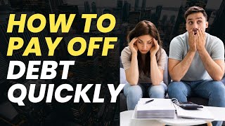 How to Pay Off Debt Quickly and Efficiently  Pay Off the Loan Fast [upl. by Chenay]