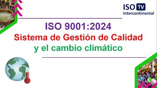 👉 Enmiendas 2024 ISO 9001  acciones del cambio climático en el sistema de calidad [upl. by Kata174]