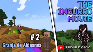 ¡Granja de Aldeanos y Secretos del Creador  THE INSURRO MOVIE Cap 2 [upl. by Ressler592]