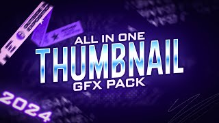 Thumbnail GFX Pack 2024 AndroidPc  Ultimate Thumbnail GFX Pack [upl. by Yellas415]