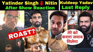 Yatinder Singh Roast Nitin Chandila😱All Reaction  Kuldeep Yadav VS Sunmeet Gill amp Junaid Kaliwala [upl. by Sackey]