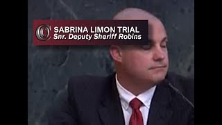 SABRINA LIMON TRIAL  🚓 Snr Deputy Sheriff Robins 2017 [upl. by Soble649]