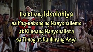 Mga Ideolohiya sa Pagusbong ng Nasyonalismo at Kilusang Nasyonalista sa Timog at Kanlurang Asya [upl. by Pattin]