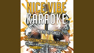 Am Rosenmontag bin ich geboren Karaoke Version with Guide Melody Originally Performed By [upl. by Haisi]